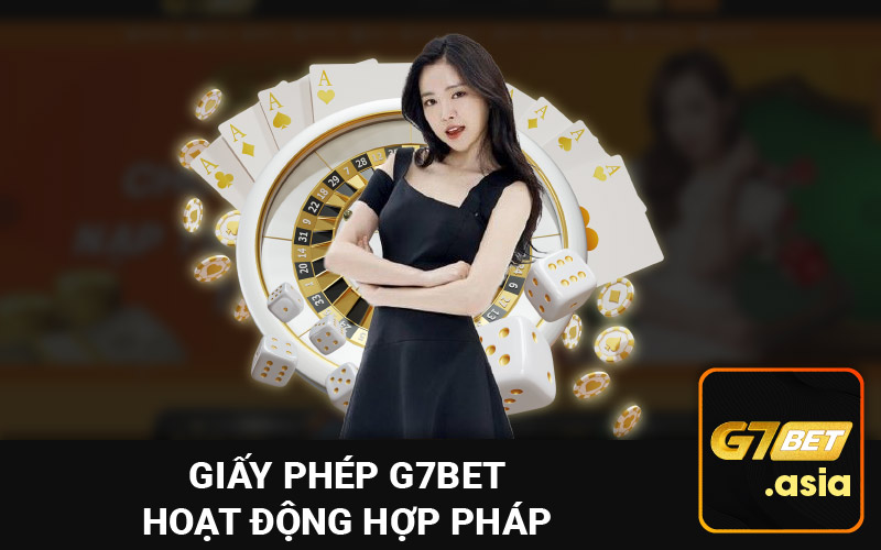 Giấy phép G7bet hoạt động hợp pháp